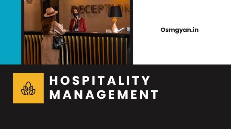 Bachelor of Hospitality Management क्या है पूरी जानकारी