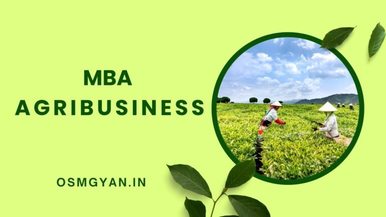 MBA Agribusiness क्या है पूरी जानकारी