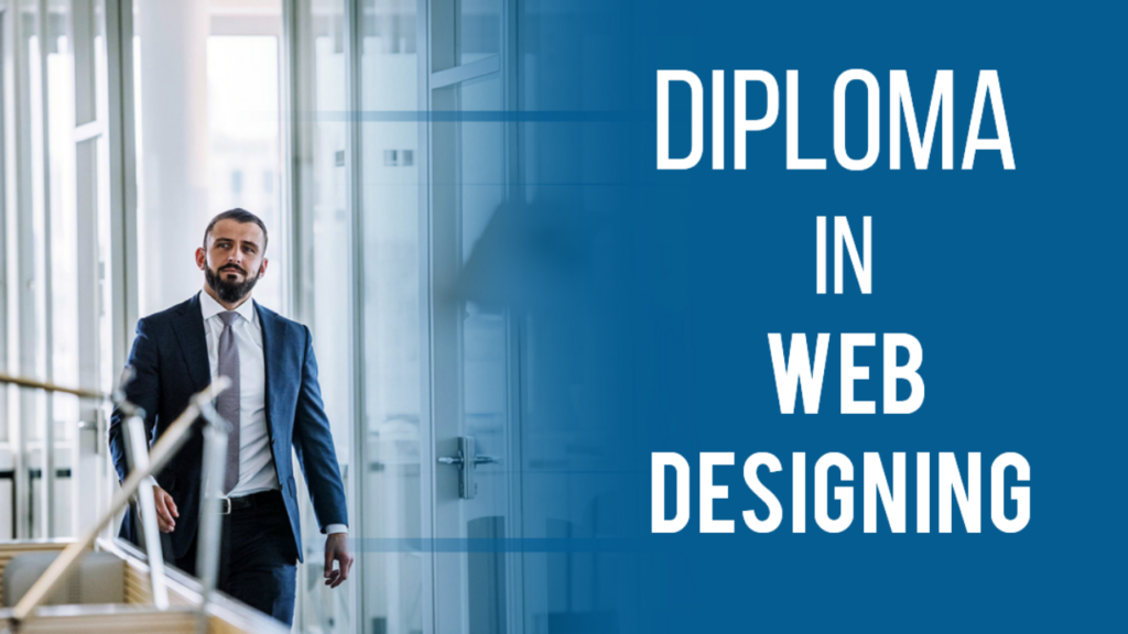 Diploma in Web Designing क्या है पूरी जानकारी