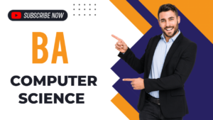 BA Computer Science क्या है पूरी जानकारी
