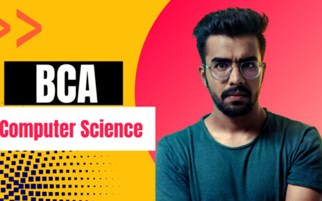 BCA Computer Science क्या है पूरी जानकारी