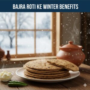 Bajra Roti Ke Winter Benefits